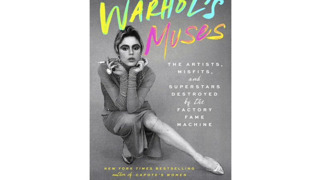 ‘Warhol’s Muses’ review: Laurence Leamer takes a look at Andy Warhol