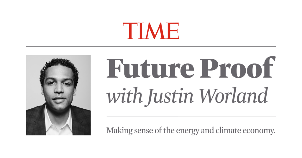 TIME Debuts “Future Proof with Justin Worland” Weekly Newsletter TIME Debuts “Future Proof with Justin Worland” Weekly Newsletter