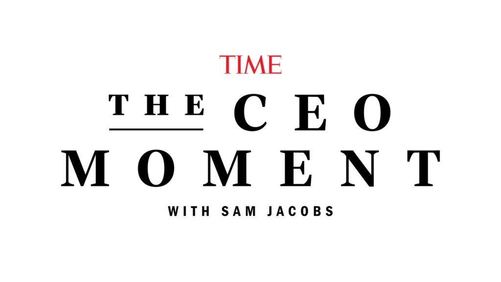 TIME Launches New Video Interview Series, The CEO Moment with Sam Jacobs TIME Launches New Video Interview Series, The CEO Moment with Sam Jacobs